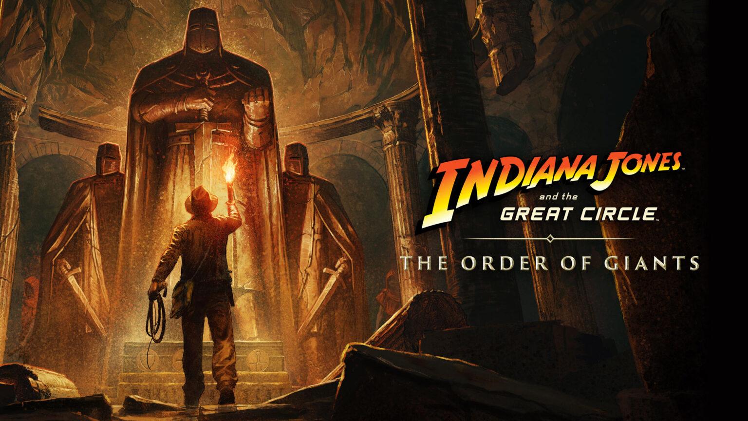 Indiana Jones and the Great Circle DLC The Order of Giants